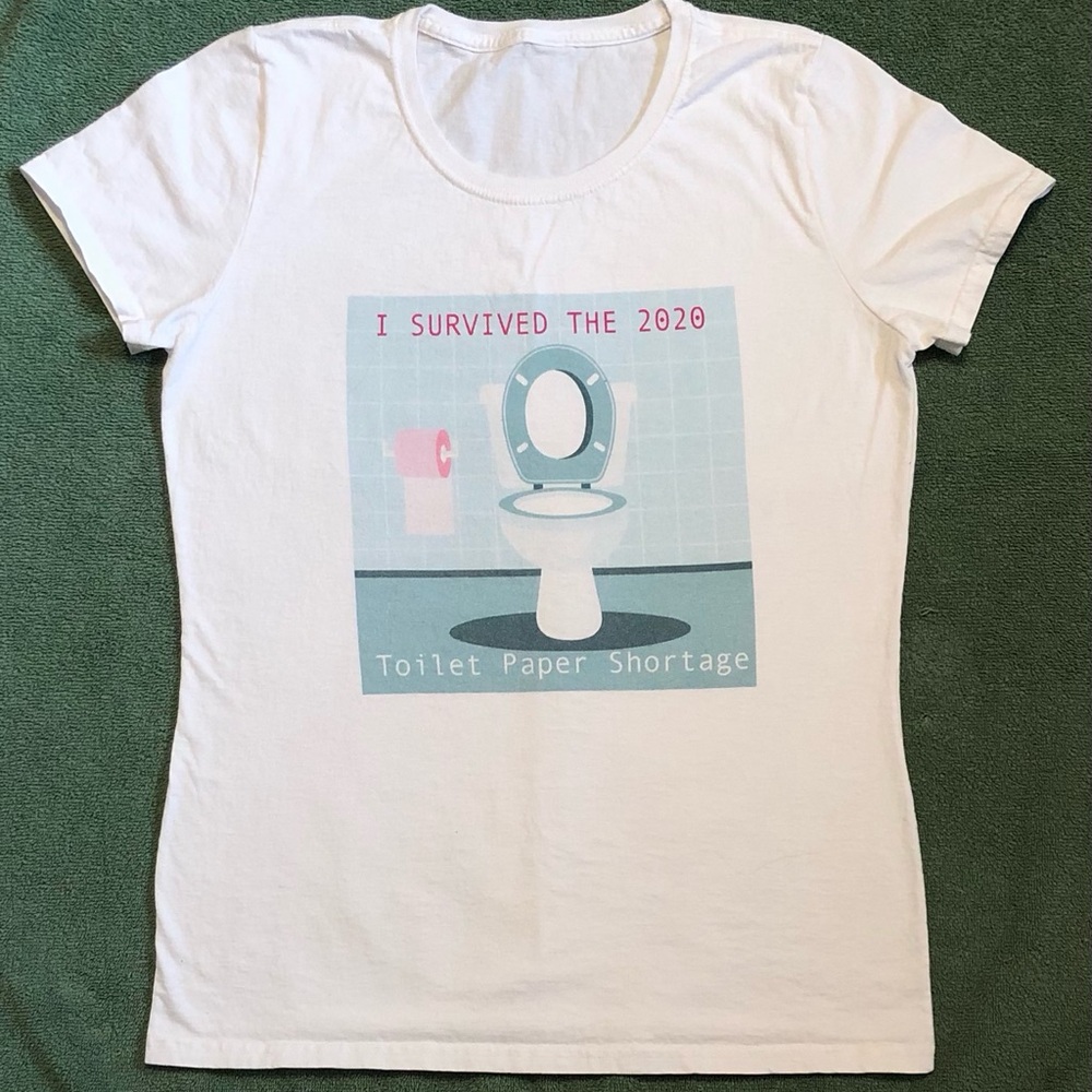 “I Survived the 2020 Toilet Paper Shortage” Ladies Fitted T-shirt. Size Large?